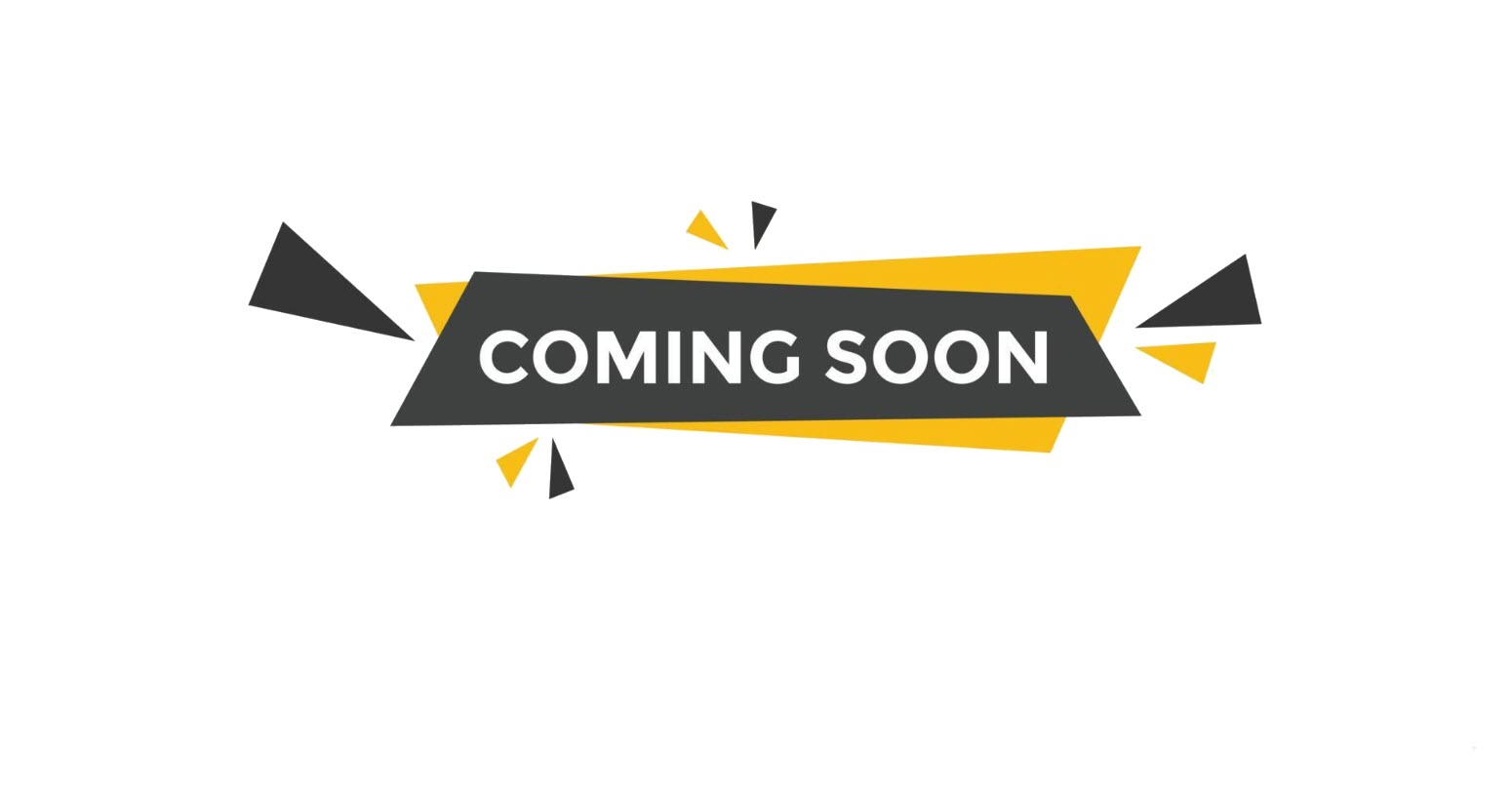 Coming Soon
